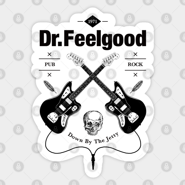 Dr Feelgood Logo Dr Feelgood Sticker TeePublic